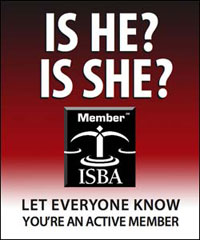 Is he? Is She? An ISBA Member