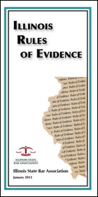 Product Image: Illinois Rules of Evidence - ISBA’s 2013 pocket-size edition