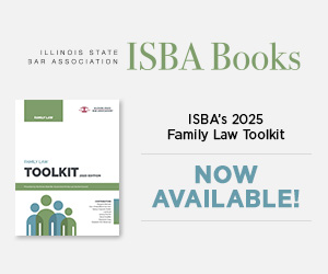 Illinois State Bar Association | ISBA Books | ISBA's 2025 Family Law Toolkit | Now available