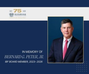 In memory of Bernard G. Peter Jr., IBF Board Member from 2023-2026