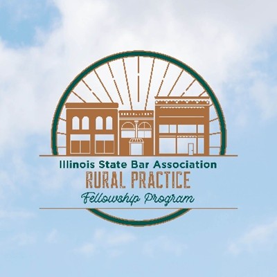 Illinois State Bar Association Rural Practice Fellowship Program