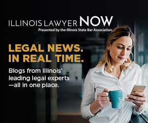 Illinois Lawyer Now - Blogs from Illinois' leading legal experts