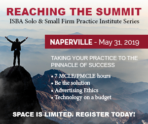 ISBA Solo and Small Firm Practice Institute: May 21, 2019