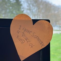 Allison Corder: "My prized possession is taped on my computer monitor. My daughter made it in grade school on Kindness Day, which is November 13, was created in 1997 by humanitarian groups that got together by countries like America, England, and Australia to promote kindness in society. My prized possession reminds me during those moments at work when I feel like dishing out a piece of my mind, it'd be better that, ' I give someone a peace of kind.'" 