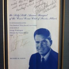 Scott Reed: "My Prized Possession is a 1964 autograph, personalized to me, from 'Dick Nixon.' My father attended a dinner speech Nixon gave at the Creve Coeur Club in Peoria and had the program autographed for me. It features a young-ish Nixon picture. This was during Nixon’s wilderness years, after 'You won’t have Nixon to kick around anymore.' And as a bonus, the program was also signed by Congressman (later minority whip) Robert H. Michel (R. - ILL), for whom I worked 12 years later as an intern."